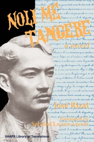 Noli Me Tangere: A Novel