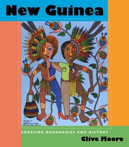 New Guinea: Crossing Boundaries and History