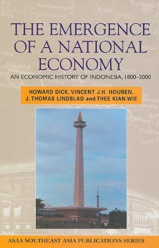 Emergence of a National Economy: An Economic History of Indonesia