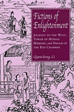 Fictions of Enlightenment: Journey to the West