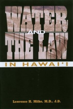 Water and the Law in Hawaii