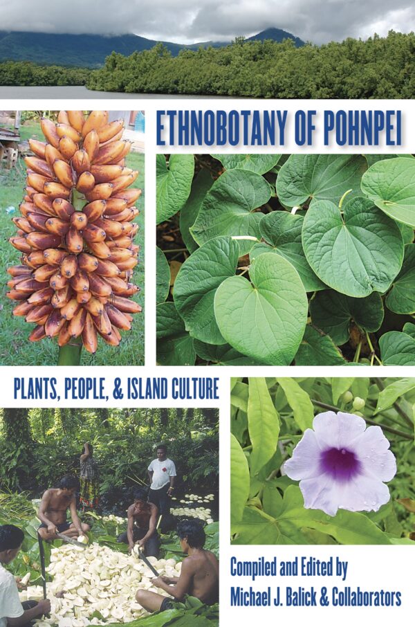 Ethnobotany of Pohnpei: Plants
