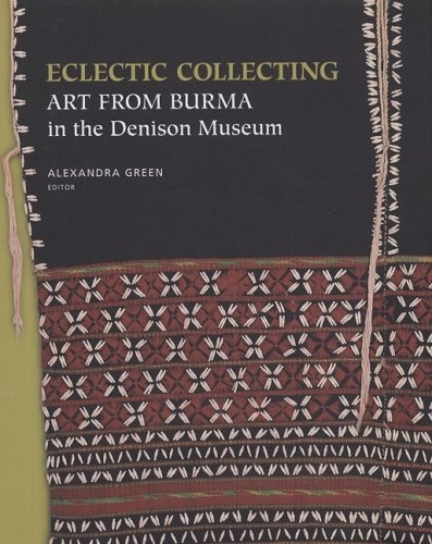 Eclectic Collecting: Art from Burma in the Denison Museum