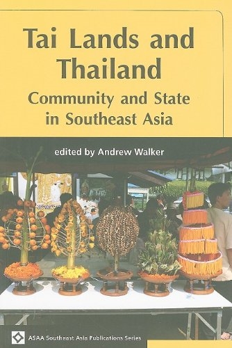 Tai Lands and Thailand: Community and the State in Southeast Asia