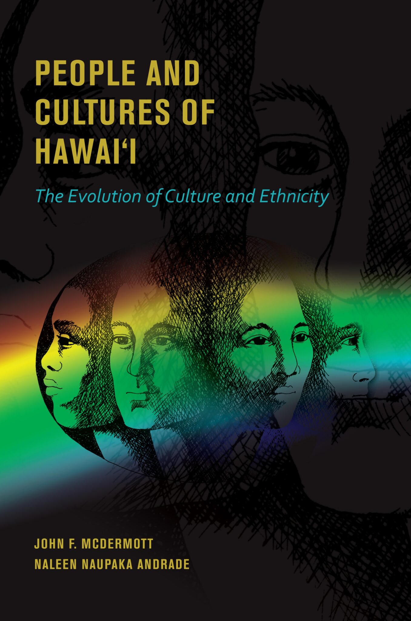 People And Cultures Of Hawaii: The Evolution Of Culture And Ethnicity ...