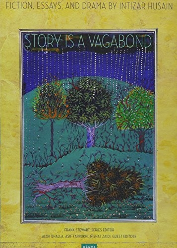 Story Is a Vagabond: Selected Essays