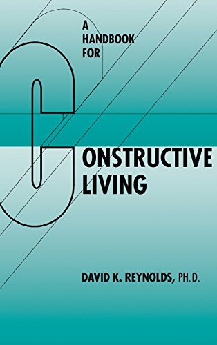 A Handbook for Constructive Living