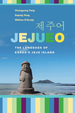 Jejueo: The Language of Korea’s Jeju Island