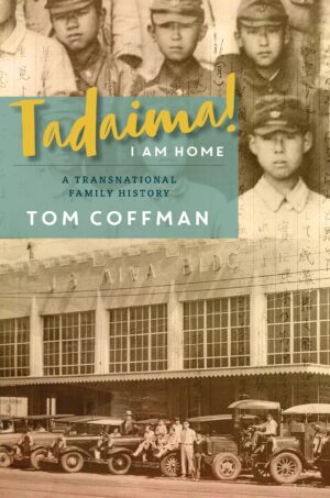 Tadaima! I Am Home: A Transnational Family History