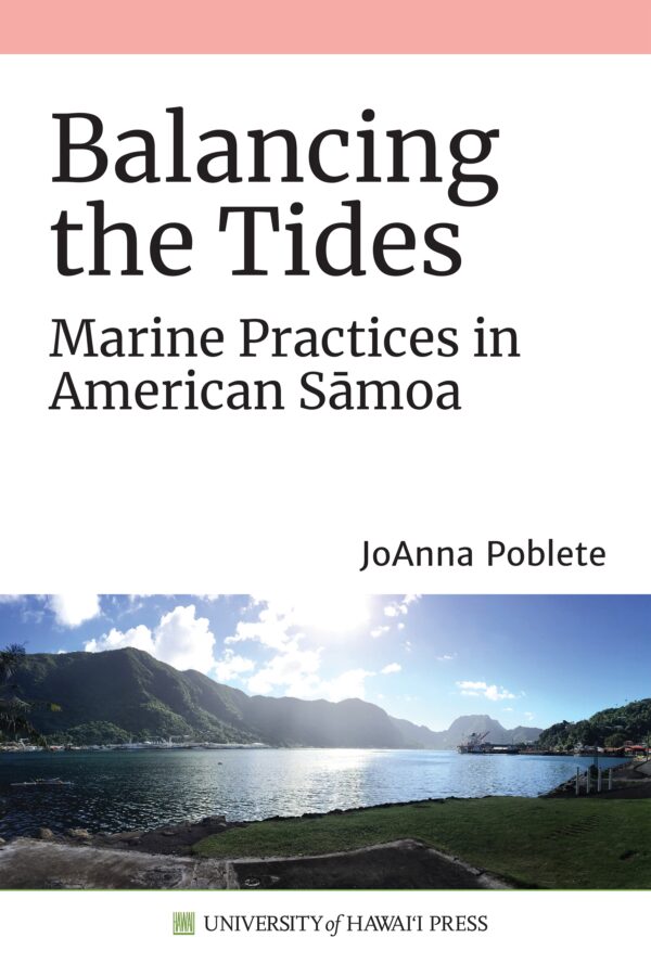Balancing the Tides: Marine Practices in American Sāmoa
