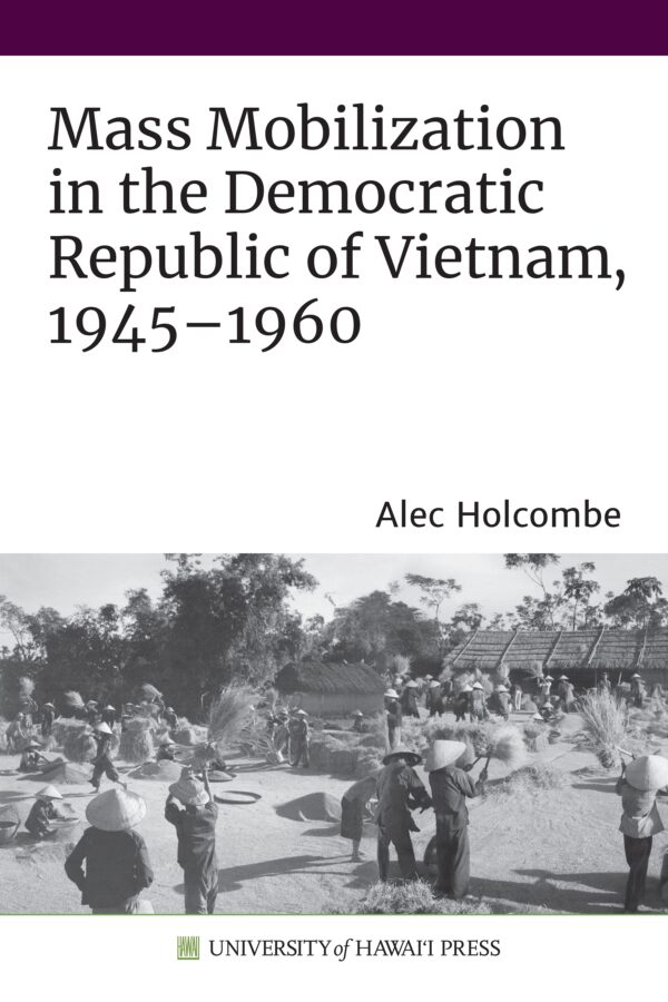 Mass Mobilization in the Democratic Republic of Vietnam