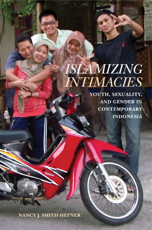 Islamizing Intimacies: Youth