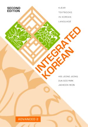 Integrated Korean: Advanced 2