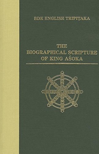 The Biographical Scripture of King Asoka