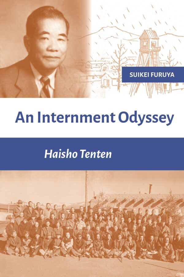 An Internment Odyssey: Haisho Tenten