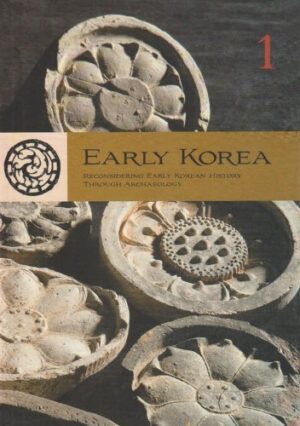 Early Korea 1: Reconsidering Early Korean History through Archaeology