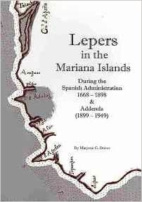 Lepers in the Mariana Islands during the Spanish Administration