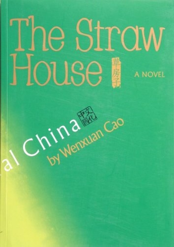 The Straw House: A Novel