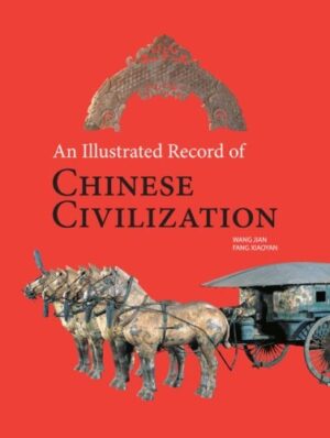 An Illustrated Record of Chinese Civilization