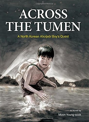 Across the Tumen: A North Korean Kkotjebi Boy's Quest