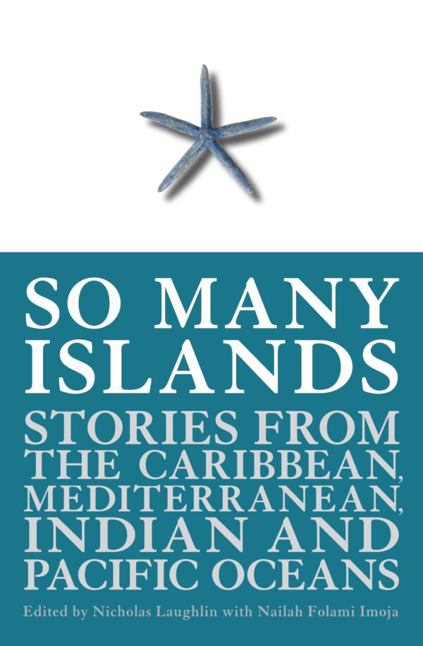 So Many Islands: Stories from the Caribbean