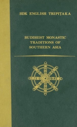 Buddhist Monastic Traditions of Southern Asia: A Record of the Inner Law Sent Home from the South Seas