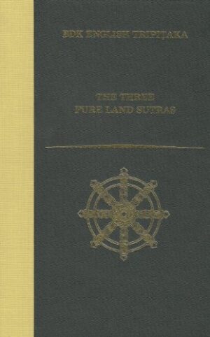 The Three Pure Land Sutras: Revised Edition