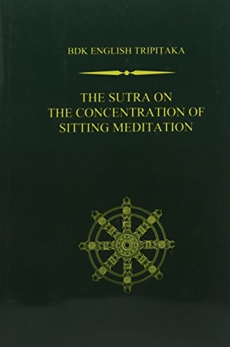 The Sutra on the Concentration of Sitting Meditation