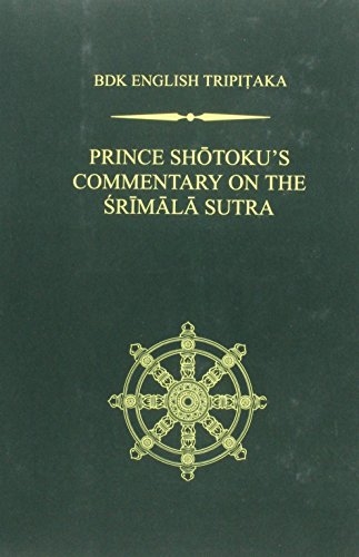 Prince Shotoku's Commentary on the Srīmala Sutra