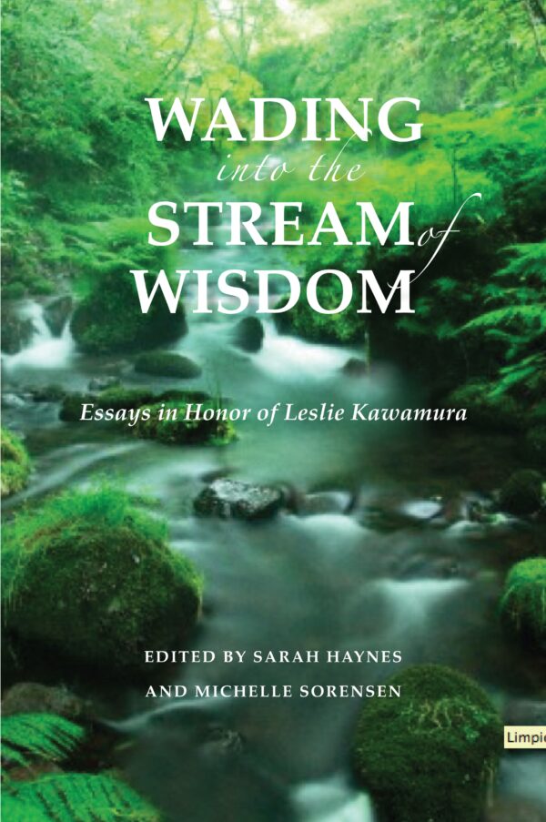 Wading into the Stream: Essays in honor of Leslie Kawamura