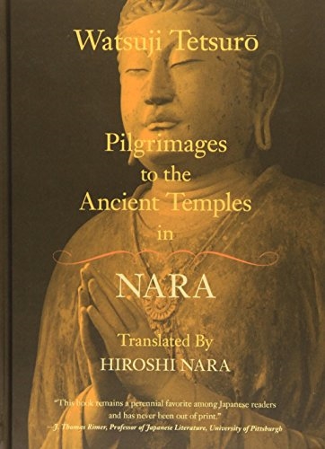 Pilgrimages to the Ancient Temples in Nara