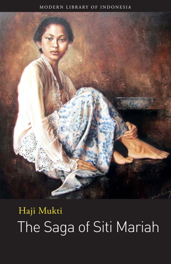 The Saga of Siti Mariah: Novel