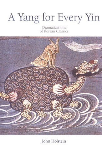 A Yang for Every Yin: Dramatizations of Korean Classics
