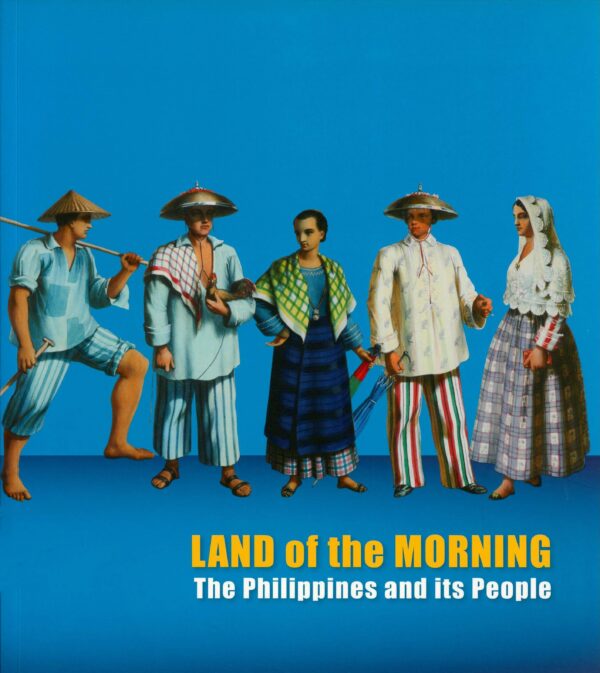 Land of the Morning: The Philippines and It's People