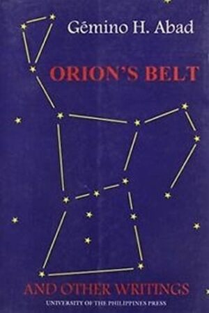 ORION'S BELT AND OTHER WRITINGS
