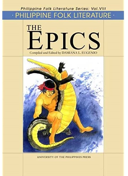 Philippine Folk Literature: The Epics