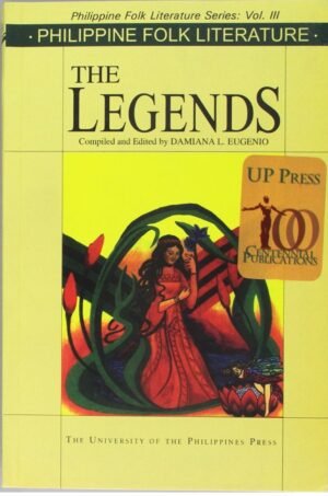 Philippine Folk Literature: The Legends