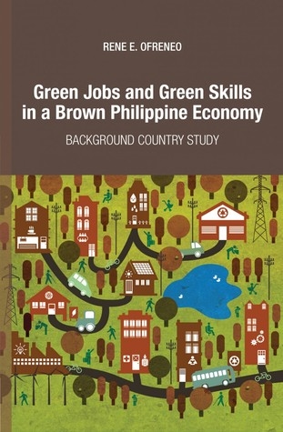 Green Jobs and Green Skills in a Brown Philippine Economy