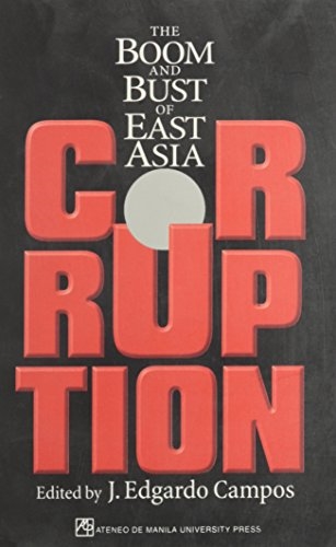Corruption: The Boom and Bust of East Asia