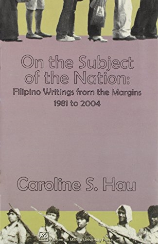 On the Subject of the Nation: Filipino Writings from the Margins