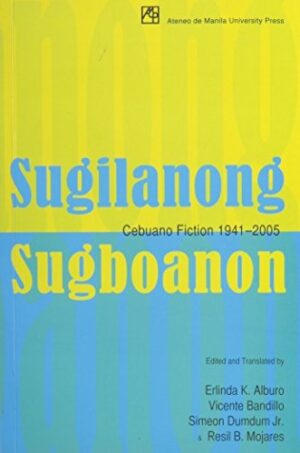 Sugilanong Sugboanon: Cebuano Fiction