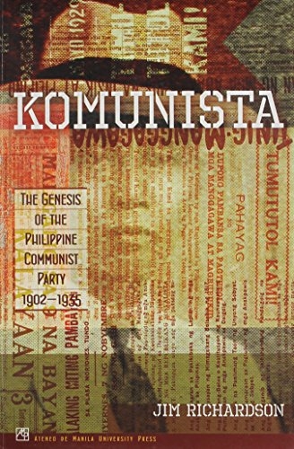 Komunista: The Genesis of the Philippine Communist Party