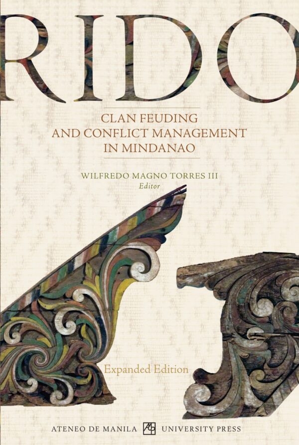 Rido Clan Feuding and Conflict Management in Mindanao Expanded Edition