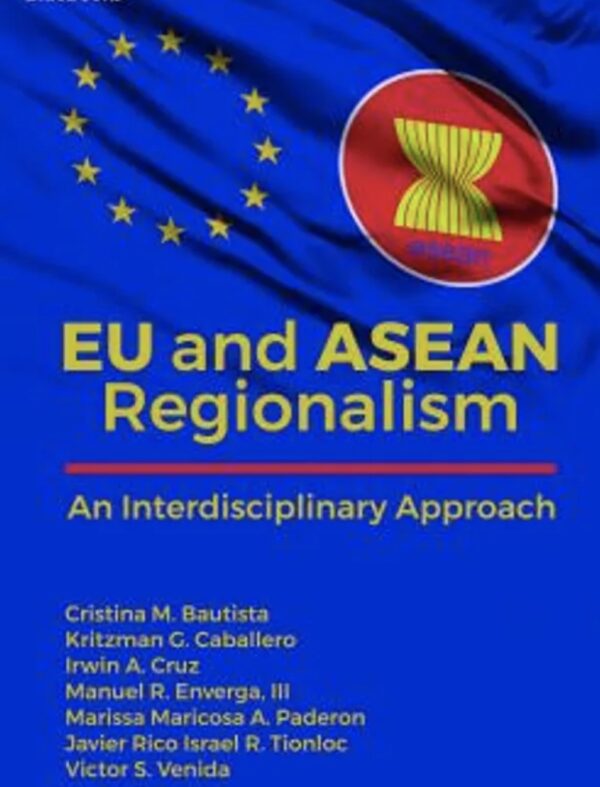 EU and ASEAN Regionalism: An Interdisciplinary Approach