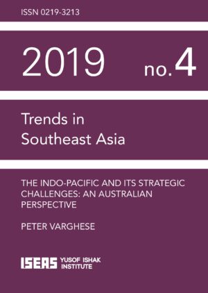 The Indo-Pacific and Its Strategic Challenges: An Australian Perspective