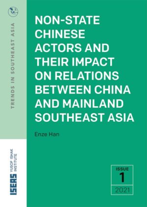 Non-State Chinese Actors and Their Impact on Relations between China and Mainland Southeast Asia