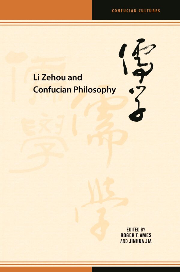 Li Zehou and Confucian Philosophy