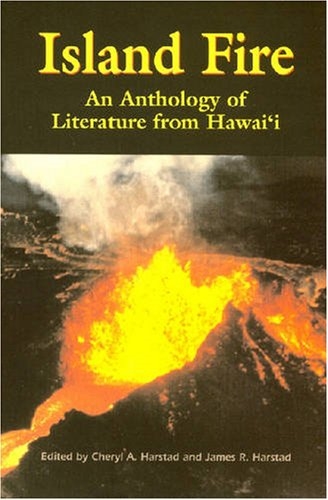 Island Fire: An Anthology of Literature from Hawaii