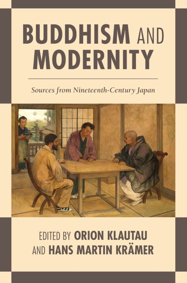 Buddhism and Modernity: Sources from Nineteenth-Century Japan