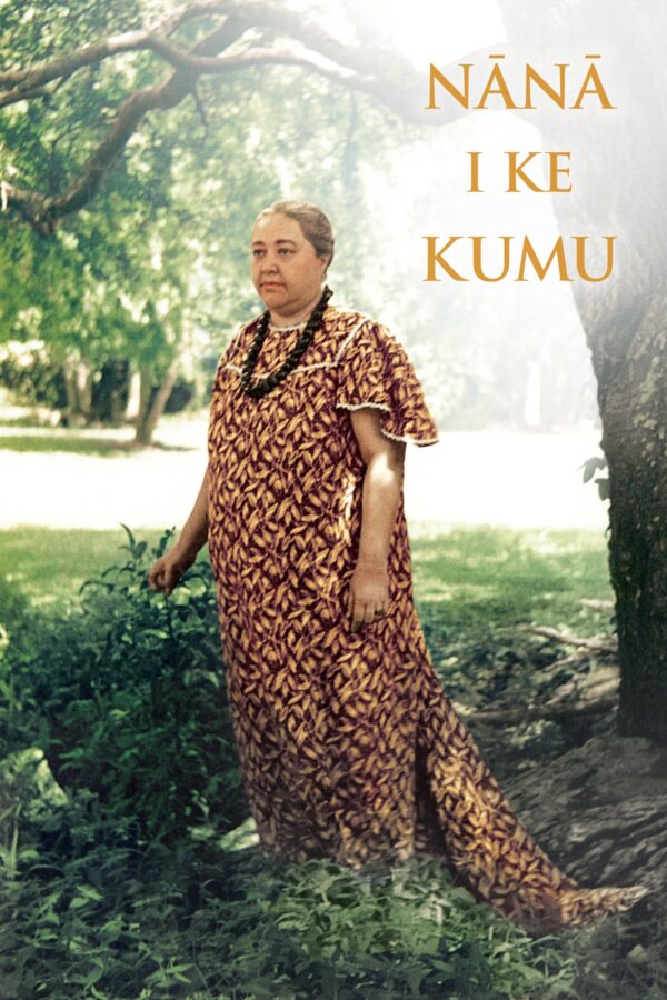 Nana I Ke Kumu (Look to the Source): Volume 1